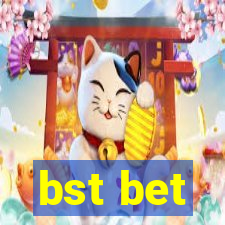 bst bet